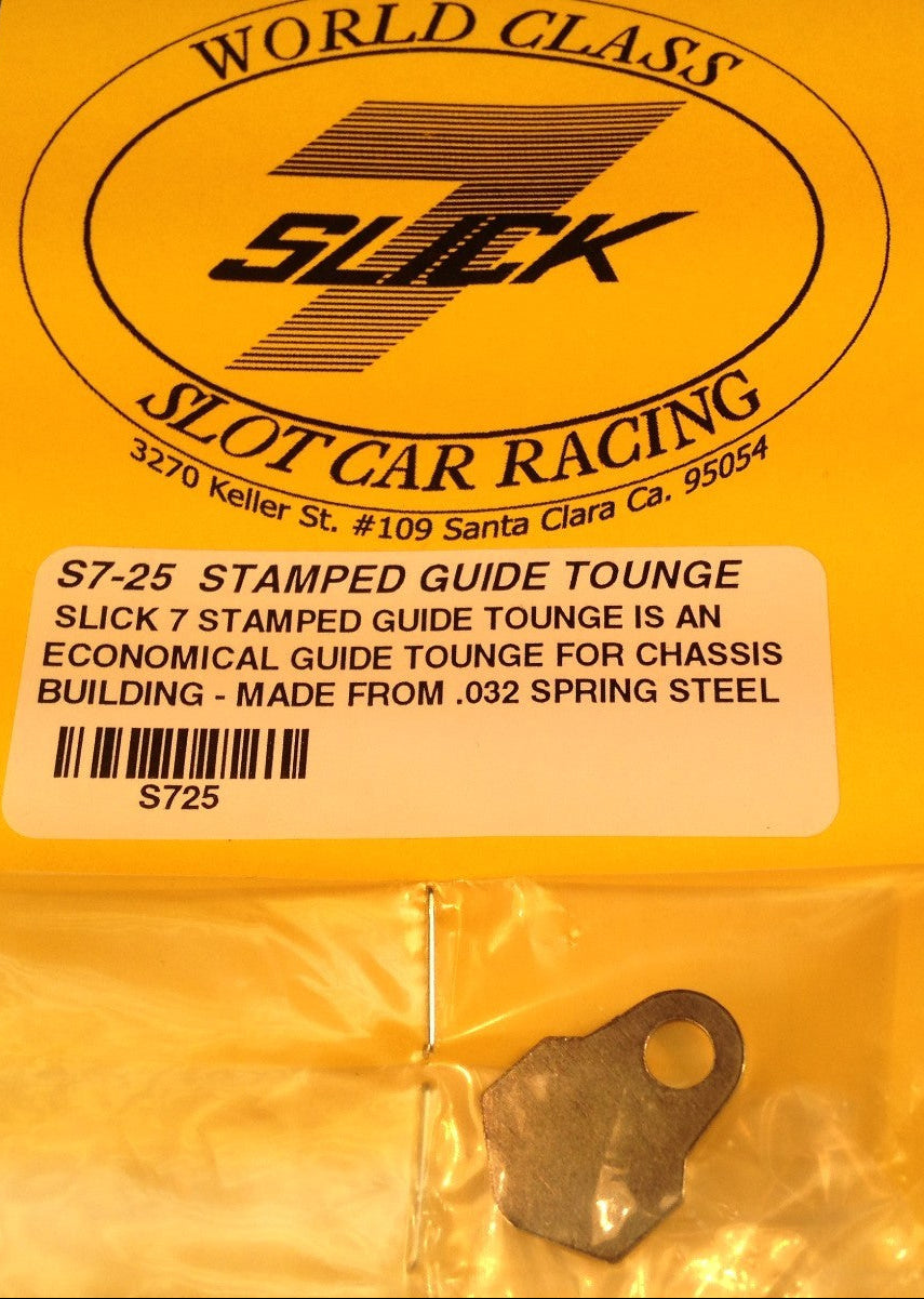 Slick 7 Stamped Guide Tongue - .032"