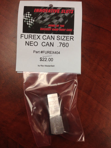 FUREX402 NEO CAN SIZER .760 - Innovative Slots